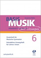 Basis Musik 6 - Zusatzheft für Lehrkräfte